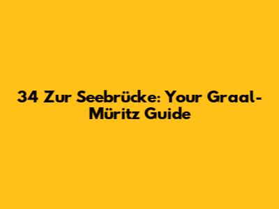 34 Zur Seebrücke: Your Graal-Müritz Guide