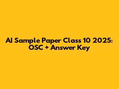 AI Sample Paper Class 10 2025: OSC + Answer Key