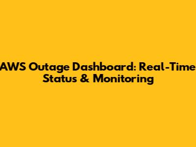 AWS Outage Dashboard: Real-Time Status & Monitoring