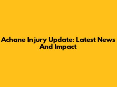 Achane Injury Update: Latest News And Impact