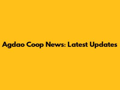 Agdao Coop News: Latest Updates