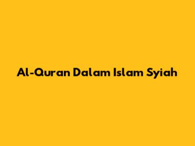 Al-Quran Dalam Islam Syiah