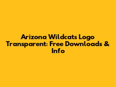 Arizona Wildcats Logo Transparent: Free Downloads & Info