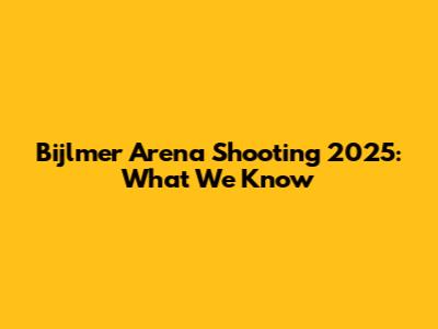 Bijlmer Arena Shooting 2025: What We Know