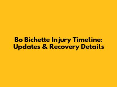 Bo Bichette Injury Timeline: Updates & Recovery Details