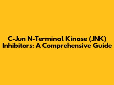 C-Jun N-Terminal Kinase (JNK) Inhibitors: A Comprehensive Guide