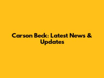 Carson Beck: Latest News & Updates