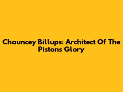 Chauncey Billups: Architect Of The Pistons' Glory