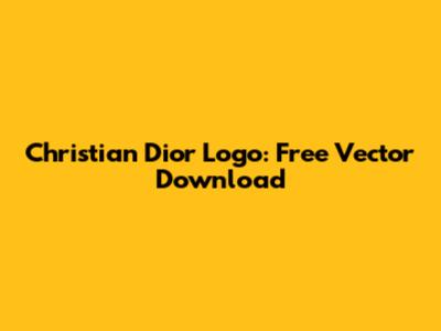 Christian Dior Logo: Free Vector Download