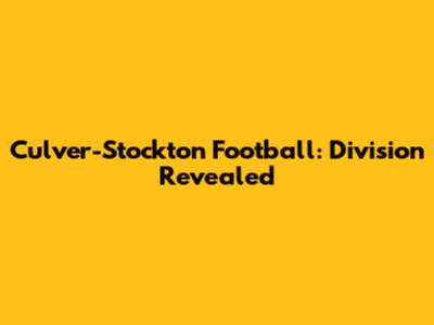 Culver-Stockton Football: Division Revealed