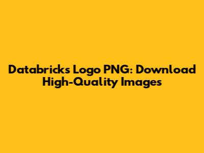 Databricks Logo PNG: Download High-Quality Images