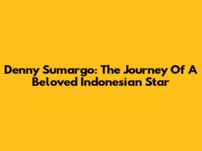 Denny Sumargo: The Journey Of A Beloved Indonesian Star