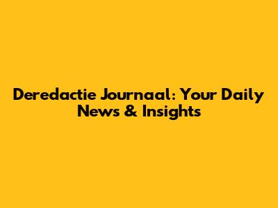 Deredactie Journaal: Your Daily News & Insights