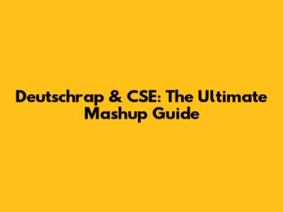 Deutschrap & CSE: The Ultimate Mashup Guide