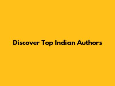 Discover Top Indian Authors