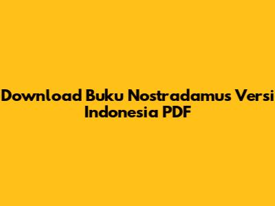 Download Buku Nostradamus Versi Indonesia PDF