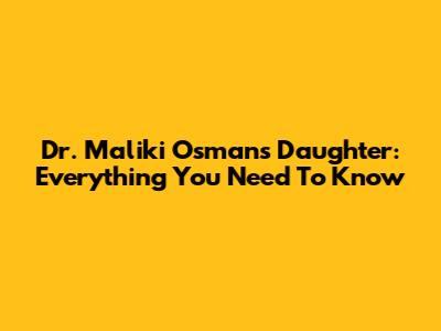 Dr. Maliki Osman's Daughter: Everything You Need To Know