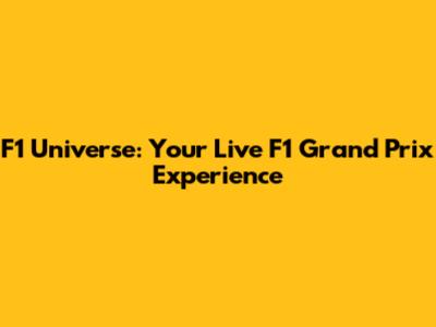 F1 Universe: Your Live F1 Grand Prix Experience