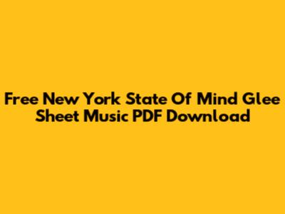 Free 'New York State Of Mind' Glee Sheet Music PDF Download