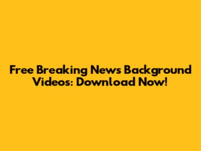 Free Breaking News Background Videos: Download Now!