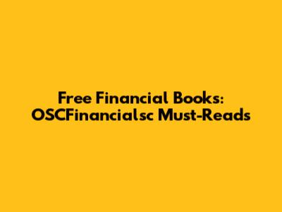 Free Financial Books: OSCFinancialsc Must-Reads