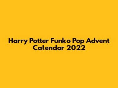 Harry Potter Funko Pop Advent Calendar 2022