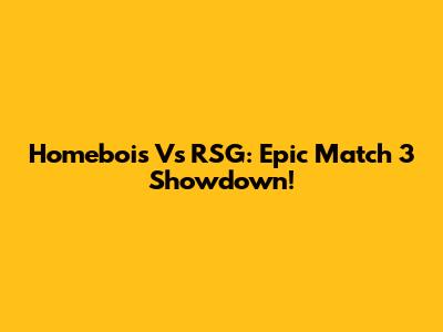 Homebois Vs RSG: Epic Match 3 Showdown!