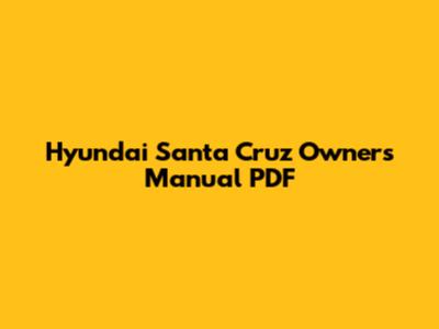 Hyundai Santa Cruz Owner's Manual PDF