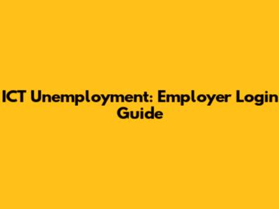 ICT Unemployment: Employer Login Guide