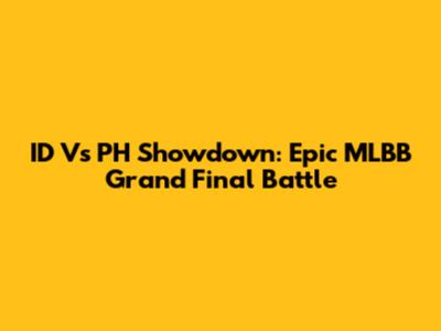 ID Vs PH Showdown: Epic MLBB Grand Final Battle