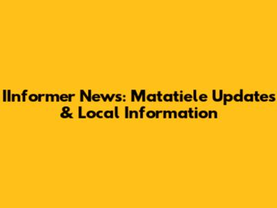 IInformer News: Matatiele Updates & Local Information