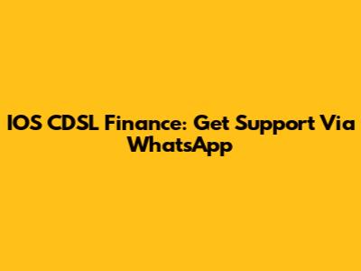 IOS CDSL Finance: Get Support Via WhatsApp