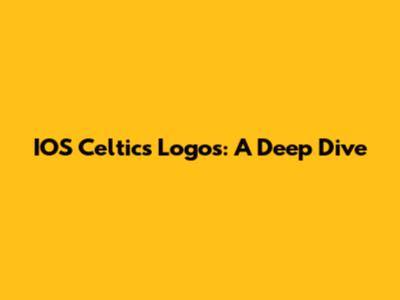 IOS Celtics Logos: A Deep Dive