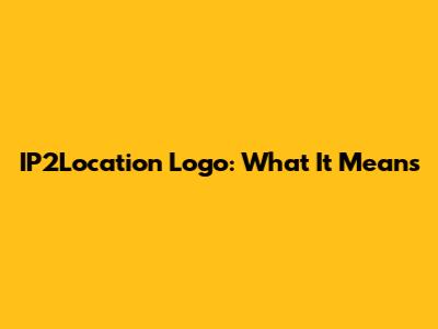 IP2Location Logo: What It Means