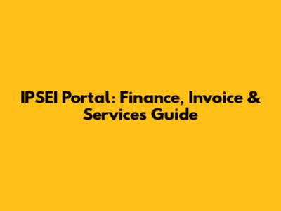 IPSEI Portal: Finance, Invoice & Services Guide