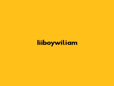 Iiiboywiliam