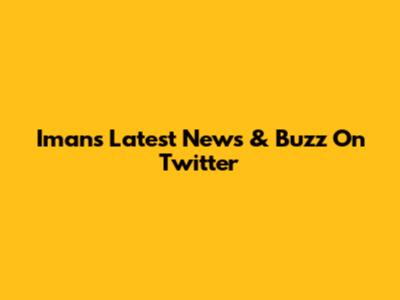 Iman's Latest News & Buzz On Twitter