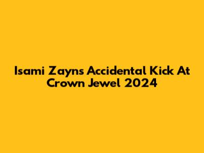 Isami Zayn's Accidental Kick At Crown Jewel 2024