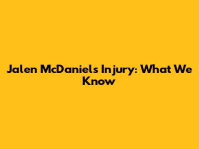 Jalen McDaniels Injury: What We Know