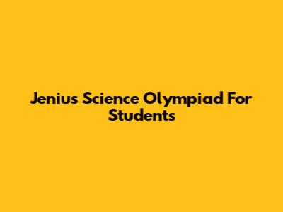 Jenius Science Olympiad For Students