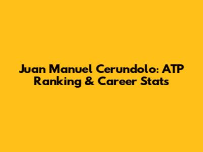 Juan Manuel Cerundolo: ATP Ranking & Career Stats