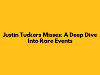 Justin Tucker's Misses: A Deep Dive Into Rare Events