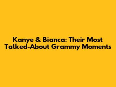 Kanye & Bianca: Their Most Talked-About Grammy Moments