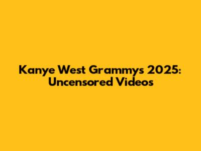 Kanye West Grammys 2025: Uncensored Videos