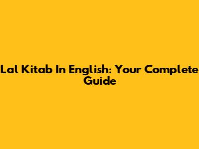 Lal Kitab In English: Your Complete Guide