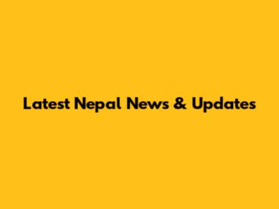 Latest Nepal News & Updates