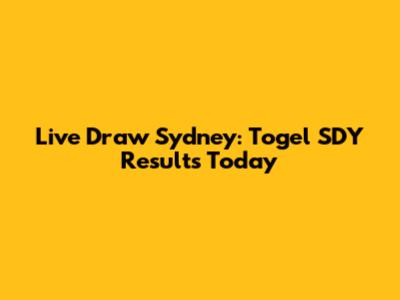 Live Draw Sydney: Togel SDY Results Today