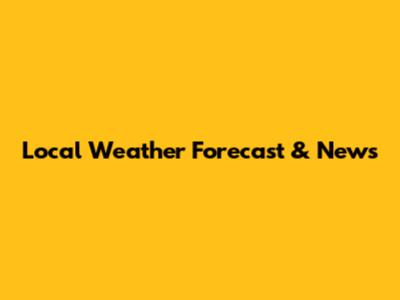 Local Weather Forecast & News