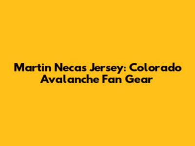 Martin Necas Jersey: Colorado Avalanche Fan Gear