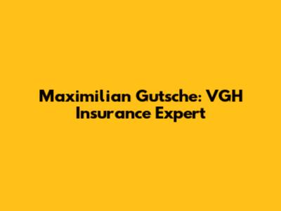 Maximilian Gutsche: VGH Insurance Expert